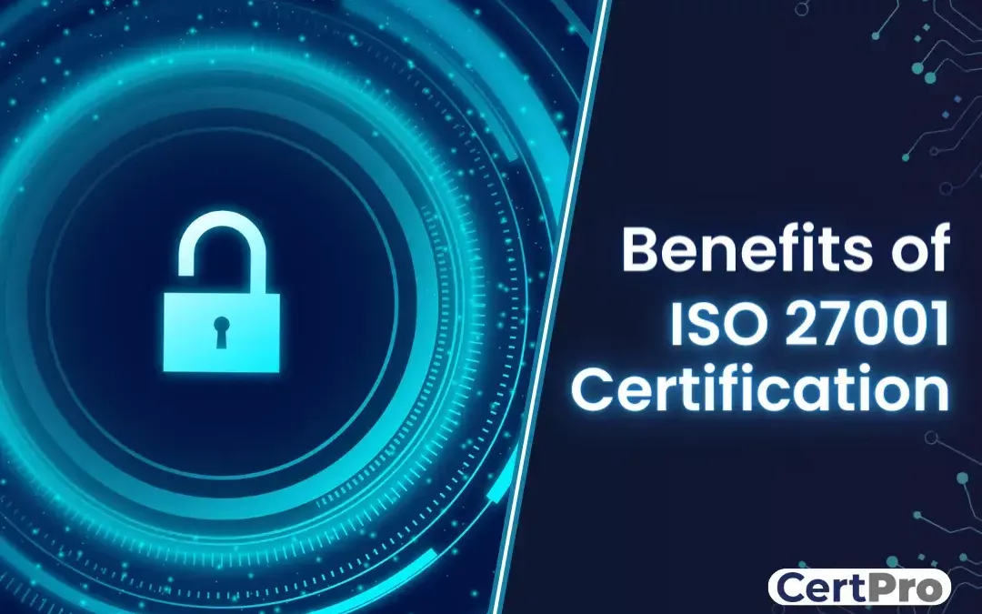 10 BENEFITS OF ISO 27001