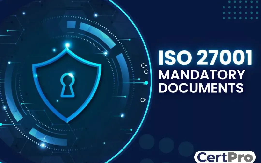 ISO 27001 Mandatory Docs