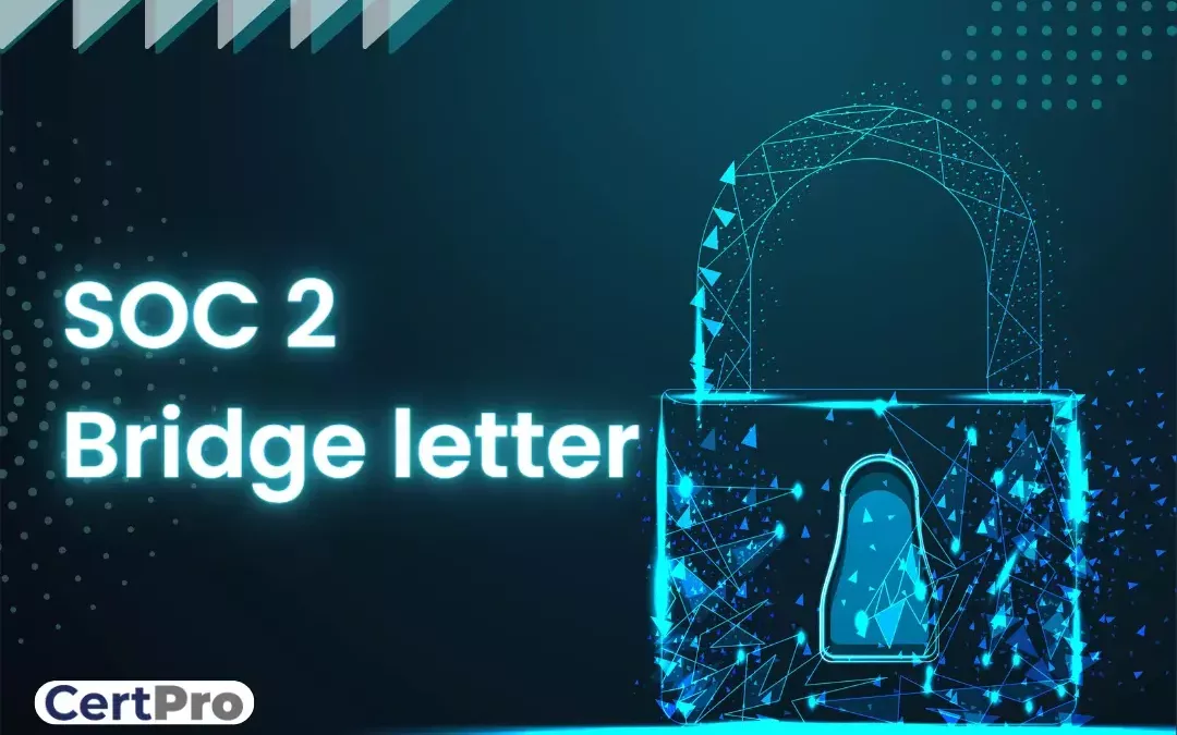 SOC-2 BRIDGE LETTER