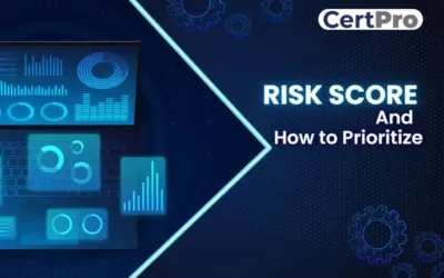 RISK SCORE AND HOW TO  PRIORITIZE