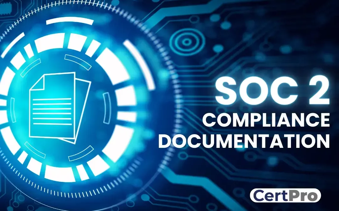 SOC 2 COMPLIANCE DOCUMENTATION