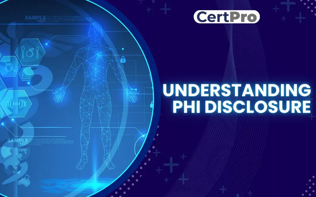 Understanding PHI Disclosure