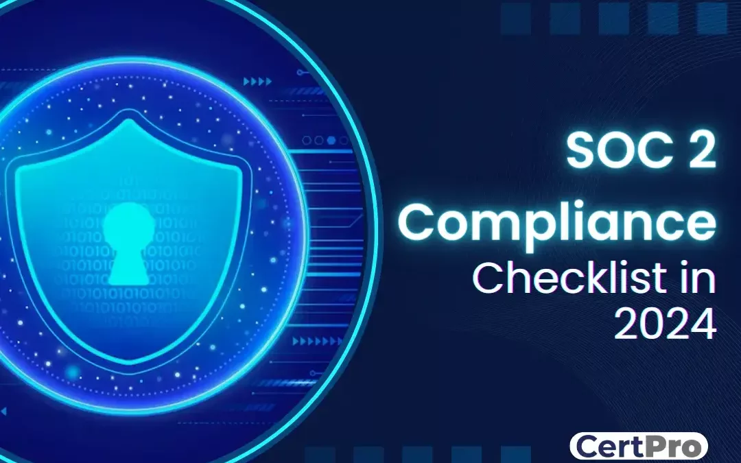 SOC 2 Compliance checklist in 2024