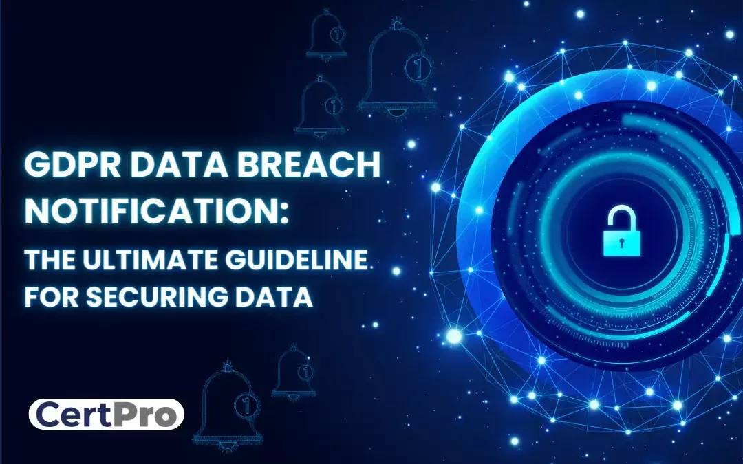 GDPR DATA BREACH NOTIFICATION