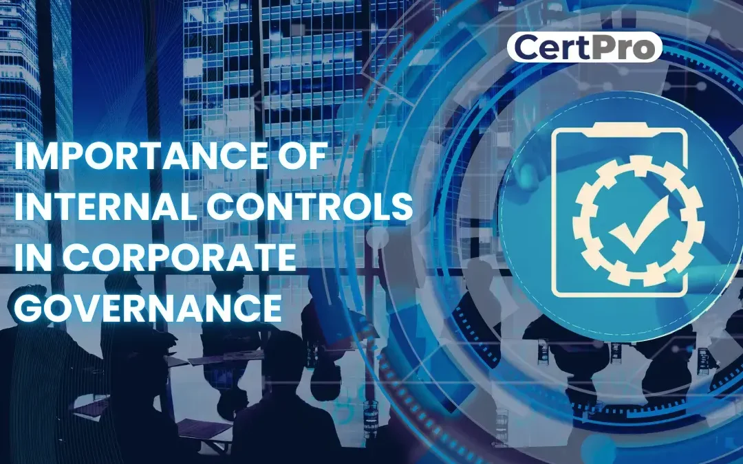 INTERNAL CONTROLS IN CORPORATE GOVERNANCE