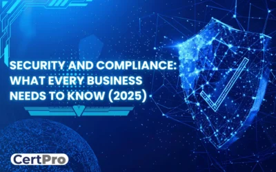 SECURITY AND COMPLIANCE: WHAT EVERY BUSINESS NEEDS TO KNOW (2026)