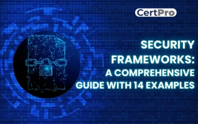 Security Frameworks: A Comprehensive Guide with 14 Examples