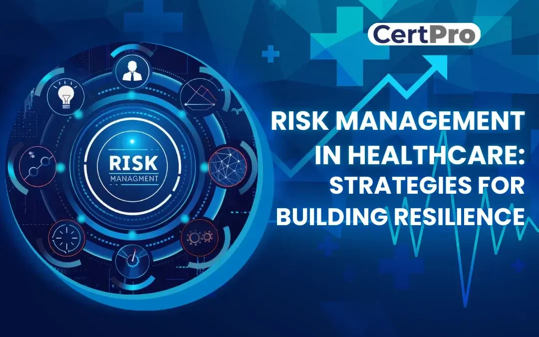 Risk Management in Healthcare