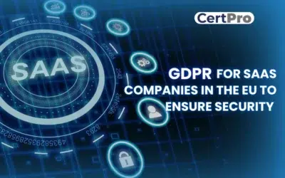 GDPR FOR SaaS COMPANIES IN THE EU TO ENSURE SECURITY