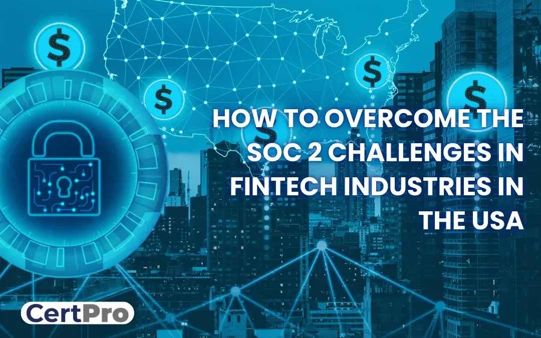 SOC 2 CHALLENGES IN FINTECH