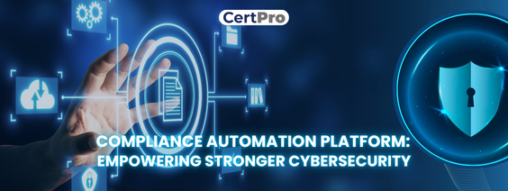 Compliance Automation Platforms: The Future of Cybersecurity