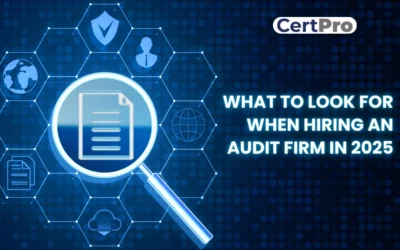 WHAT TO LOOK FOR WHEN HIRING AN AUDIT FIRM IN 2026