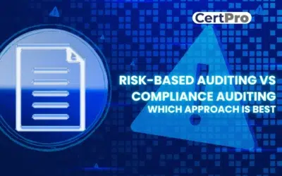 RISK-BASED AUDITING VS. COMPLIANCE AUDITING: WHICH APPROACH IS RIGHT FOR YOUR BUSINESS?