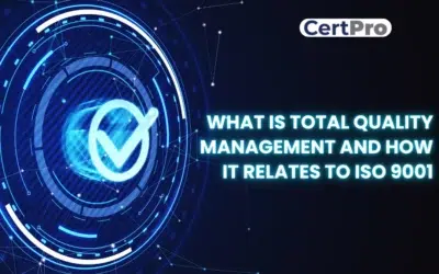 WHAT IS TOTAL QUALITY MANAGEMENT (TQM) AND HOW IT RELATES TO ISO 9001