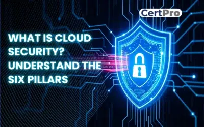WHAT IS CLOUD SECURITY? UNDERSTAND THE SIX PILLARS