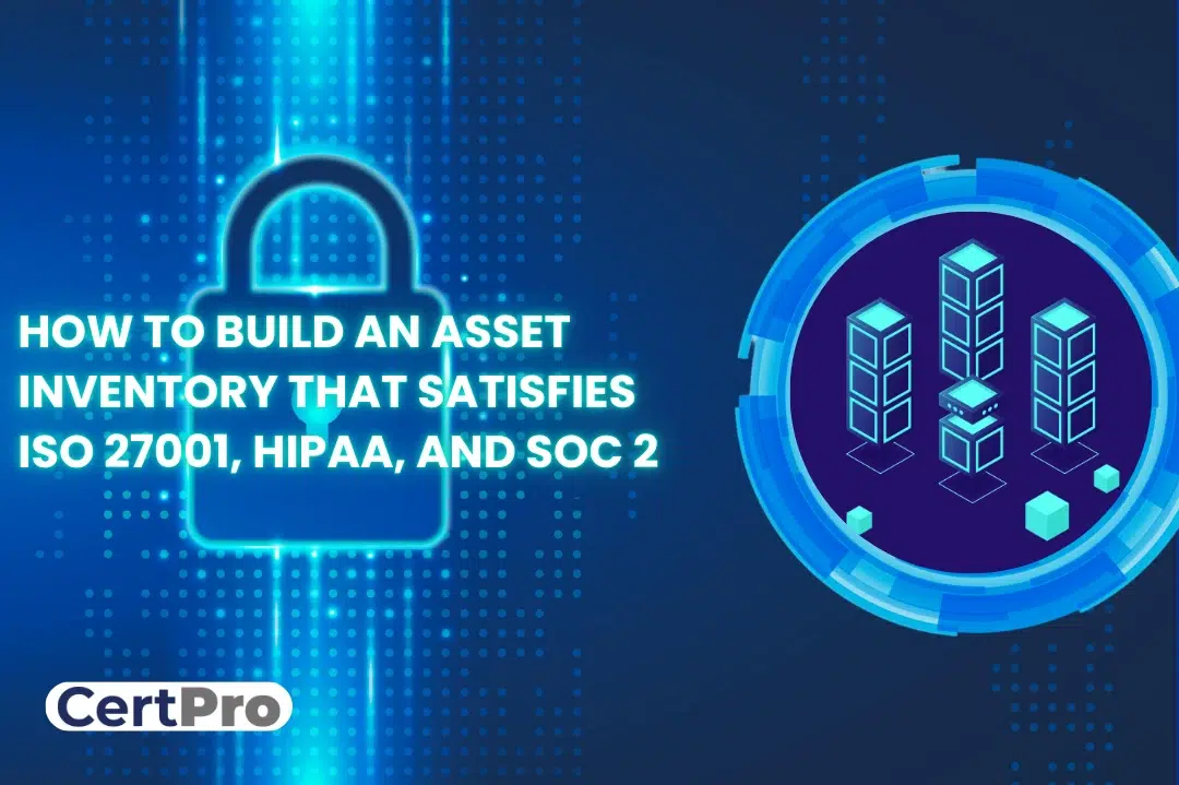 What Is Asset Inventory & How to Build It for Compliance