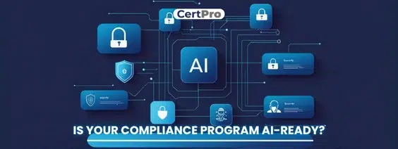 Is Your Compliance Program AI-Ready