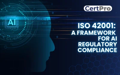 ISO 42001: A FRAMEWORK FOR AI REGULATORY COMPLIANCE