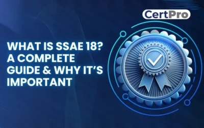 What is SSAE 18? A Complete Guide & Why It’s Important