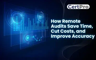 How Remote Audits Save Time, Cut Costs, and Improve Accuracy