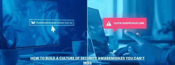 How to Build a Culture of Security Awareness