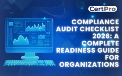 Compliance Audit Checklist 2026: A Complete Readiness Guide for Organizations
