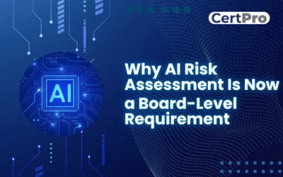 Why AI Risk Assessment Is Now a Board-Level Requirement
