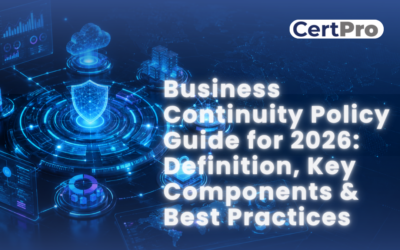 Business Continuity Policy Guide for 2026: Definition, Key Components & Best Practices